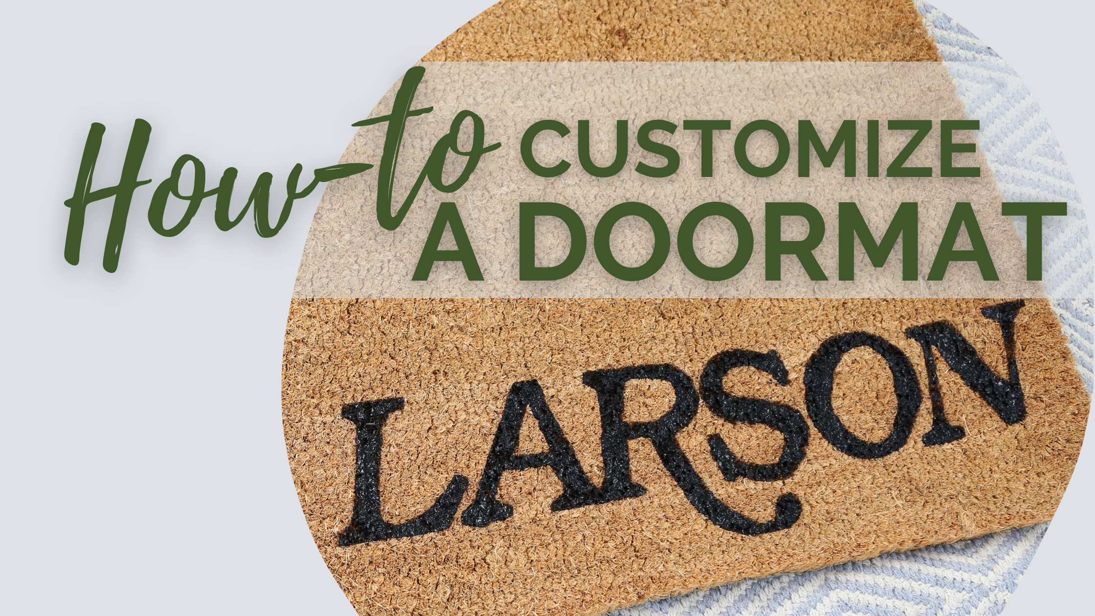 How-to Customize a Doormat